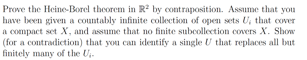 Solved Prove The Heine Borel Theorem In R2 By Chegg