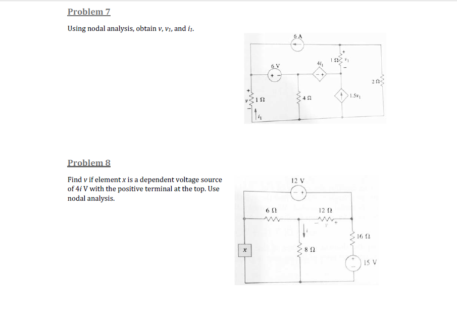 Solved Problem 7 Using Nodal Analysis Obtain V Vi And I 6 Chegg