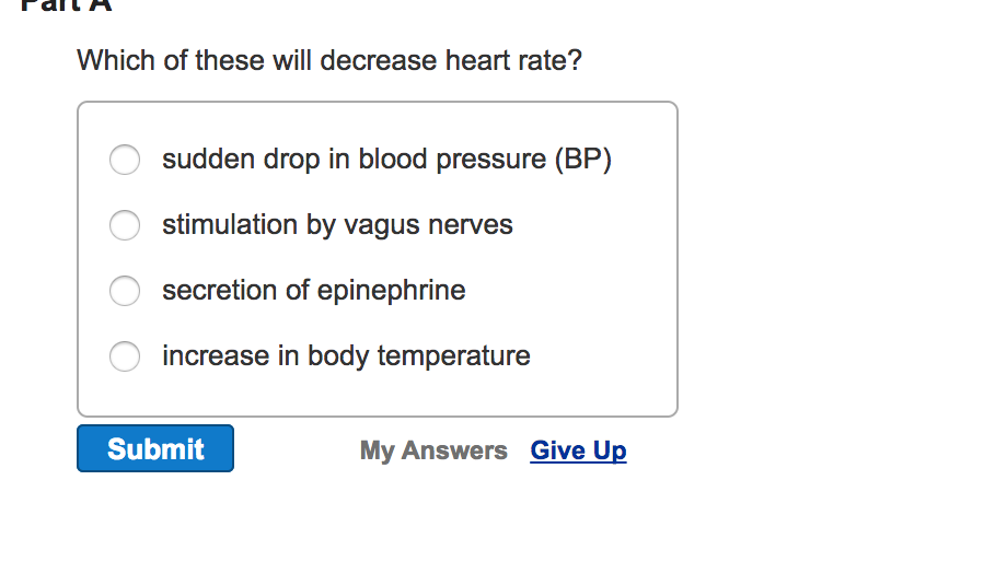 solved-which-of-these-will-decrease-heart-rate-sudden-dr-chegg