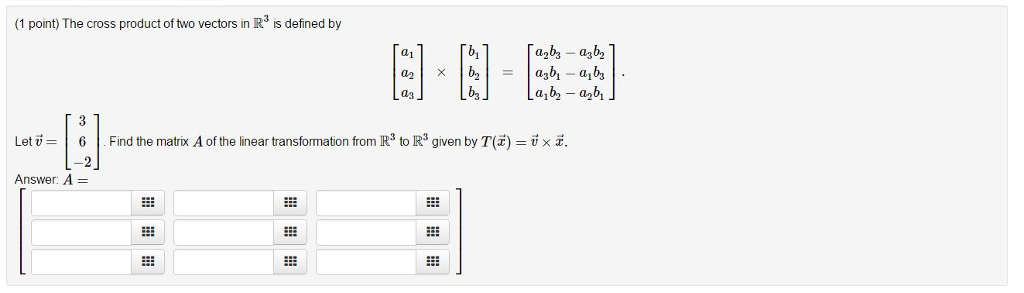 Solved The Cross Product Of Two Vectors In R 3 Is Defined By Chegg