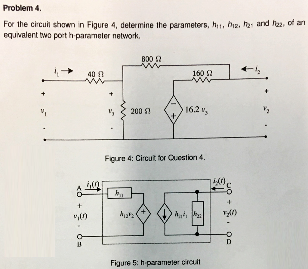 Solved For The Circuit Shown Determine The H Parameters Of Chegg