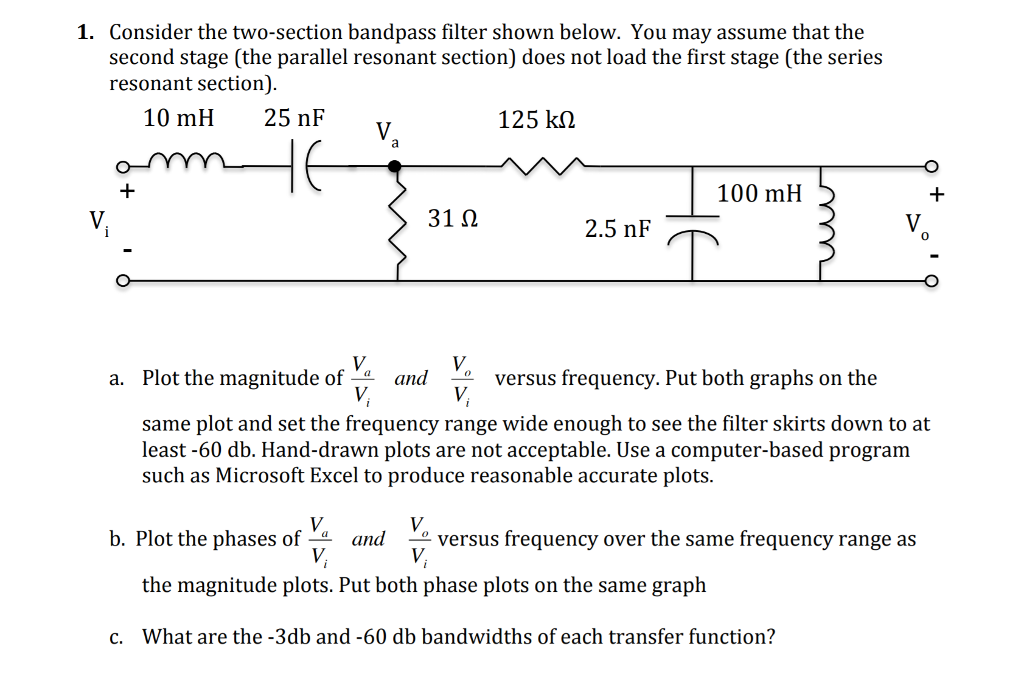 Consider The Two Section Bandpass Filter Shown Chegg