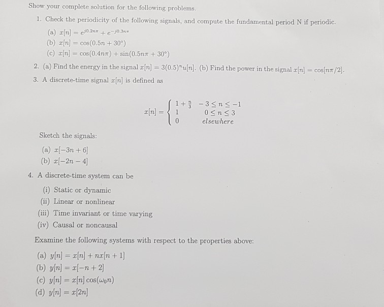 Solved Show Your Complete Solution For The Following Chegg