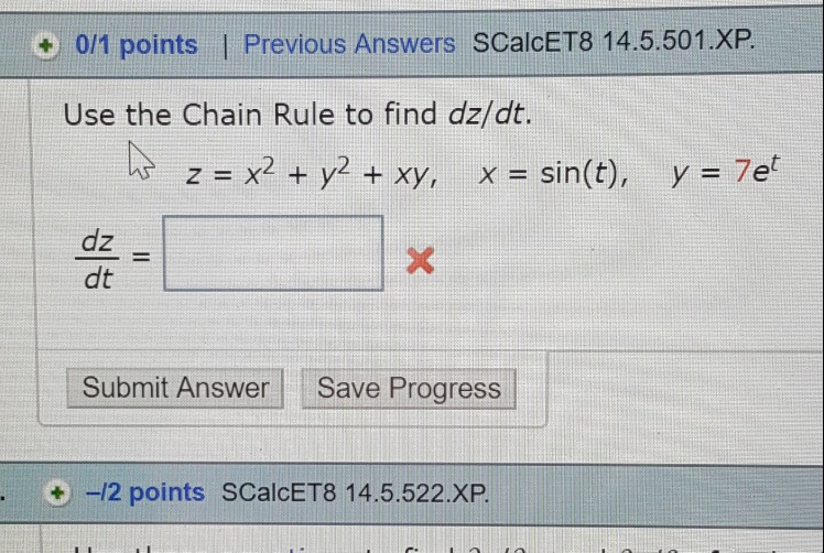 Solved Use The Chain Rule To Find Dz Dt Z X Y Chegg