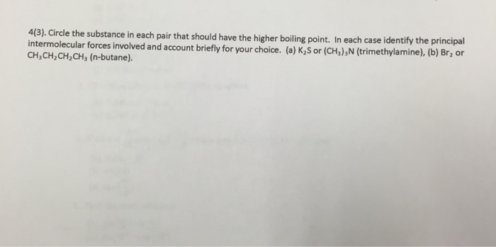 Solved Circle The Substance In Each Pair That Should Have Chegg