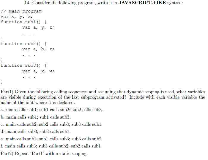 Solved 14 Consider The Following Program Written In Chegg