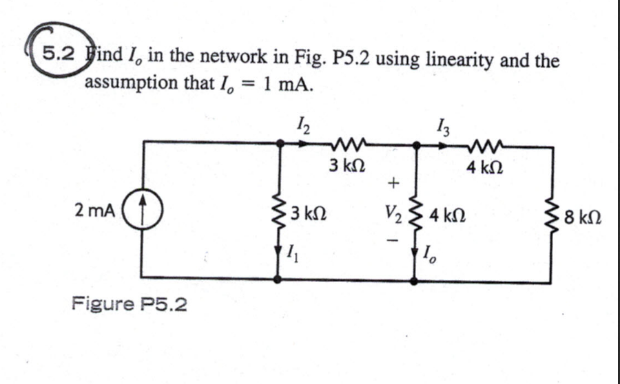 Solved Find I 0 In The Network Fig P5 2 In Using Linearity Chegg