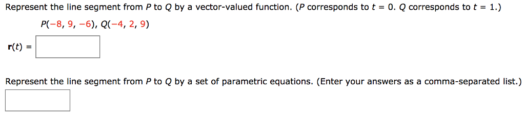 Solved Represent The Line Segment From P To Q By A Chegg