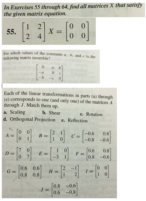 Solved Find All Matrices X That Satisfy The Given Matrix Chegg