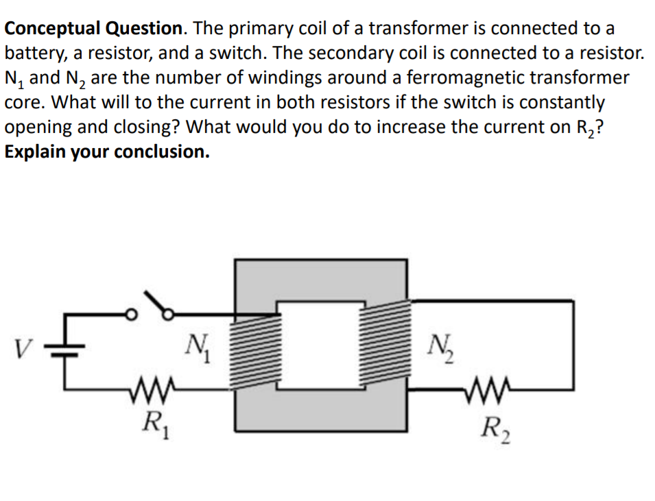 Solved Conceptual Question. The Primary Coil Of A Transfo...