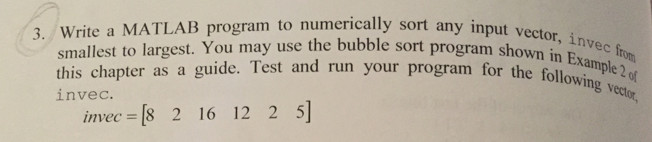 Solved Write A MATLAB Program To Numerically Sort Any Input Chegg