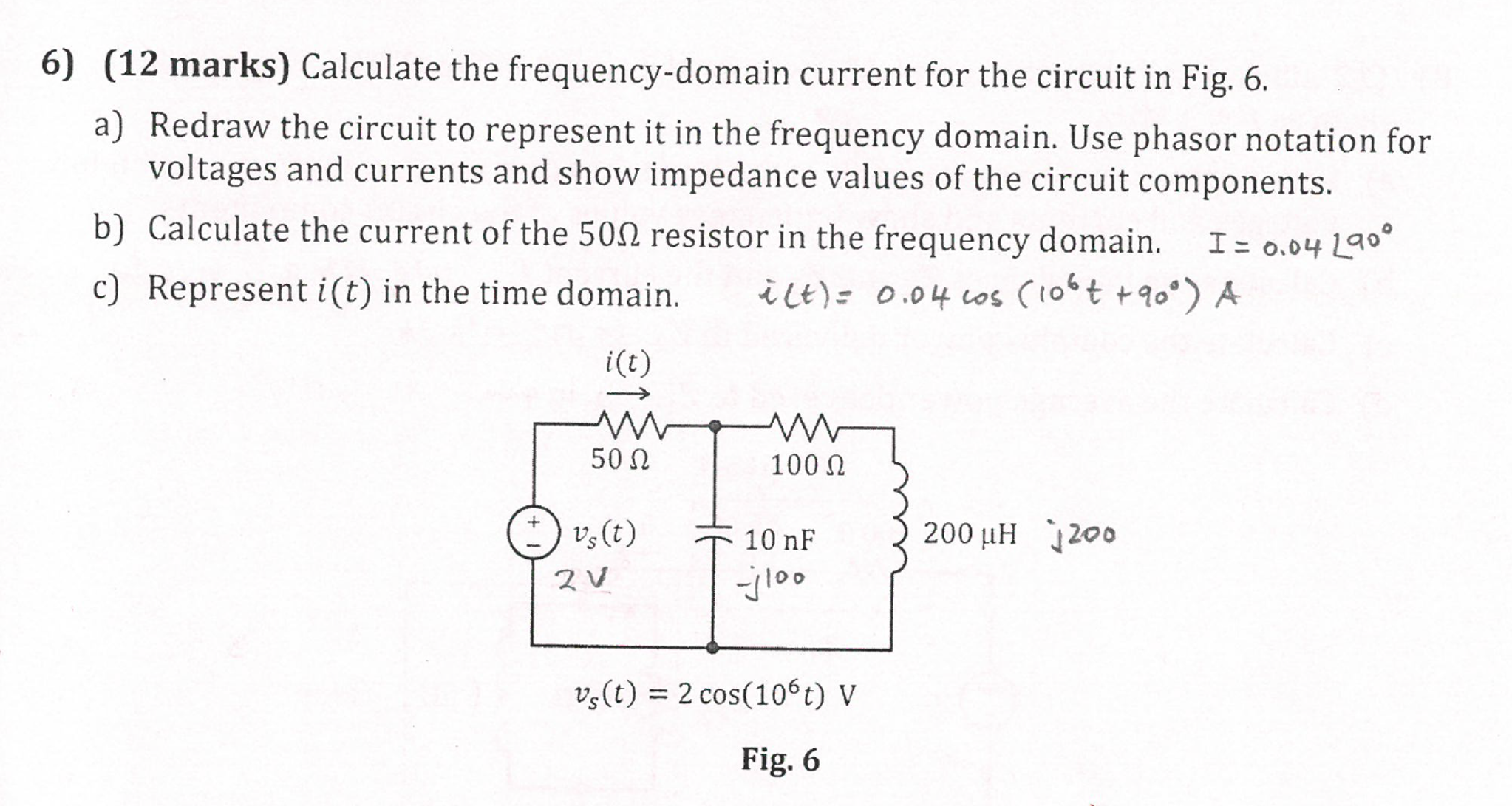 Solved Calculate The Frequencydomain Current For The Cir...