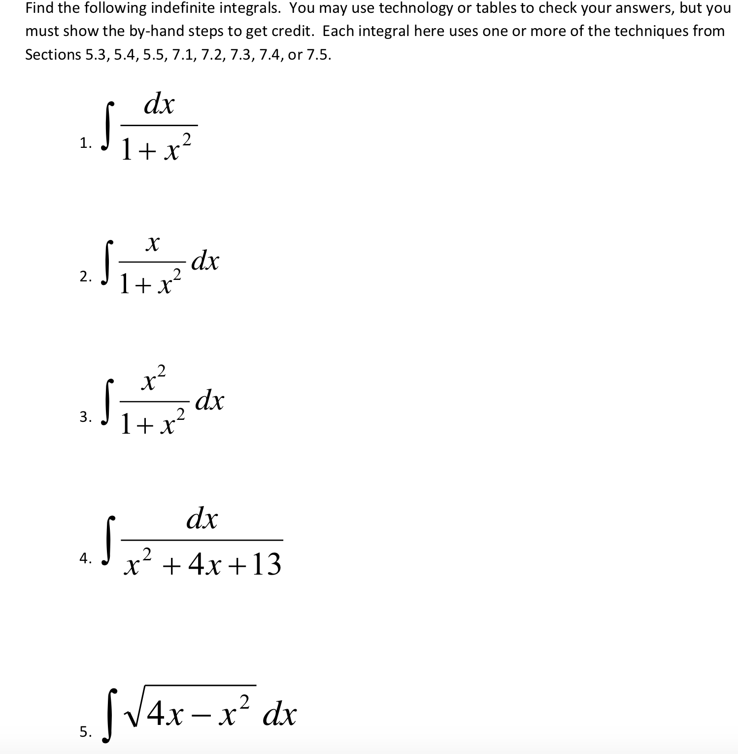 Solved Find The Following Indefinite Integrals You May Use Chegg