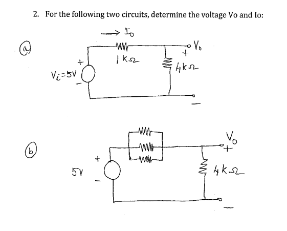 For The Following Two Circuits Determine The Chegg