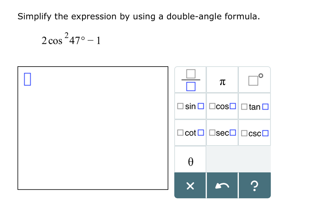 Solved Simplify The Expression By Using A Double Angle Chegg