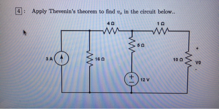 Solved Apply Thevenin S Theorem To Find V O In The Circuit Chegg