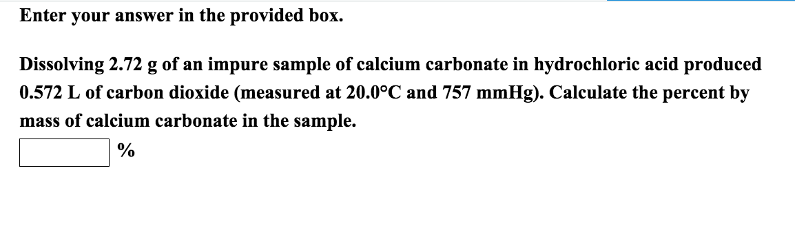 Solved Dissolving 2 72 G Of An Impure Sample Of Calcium Chegg