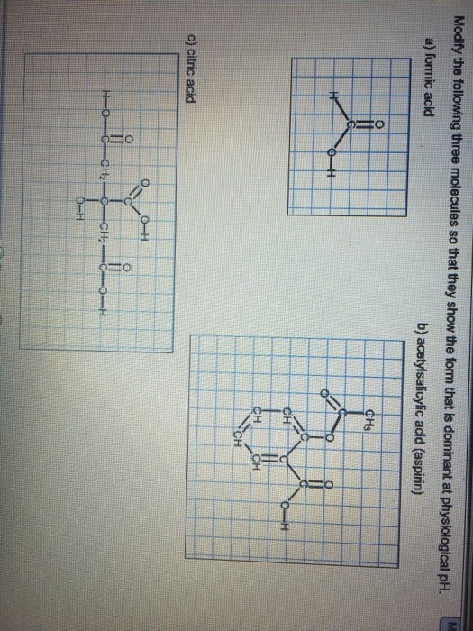 Solved Modify The Following Three Molecules So That They Chegg