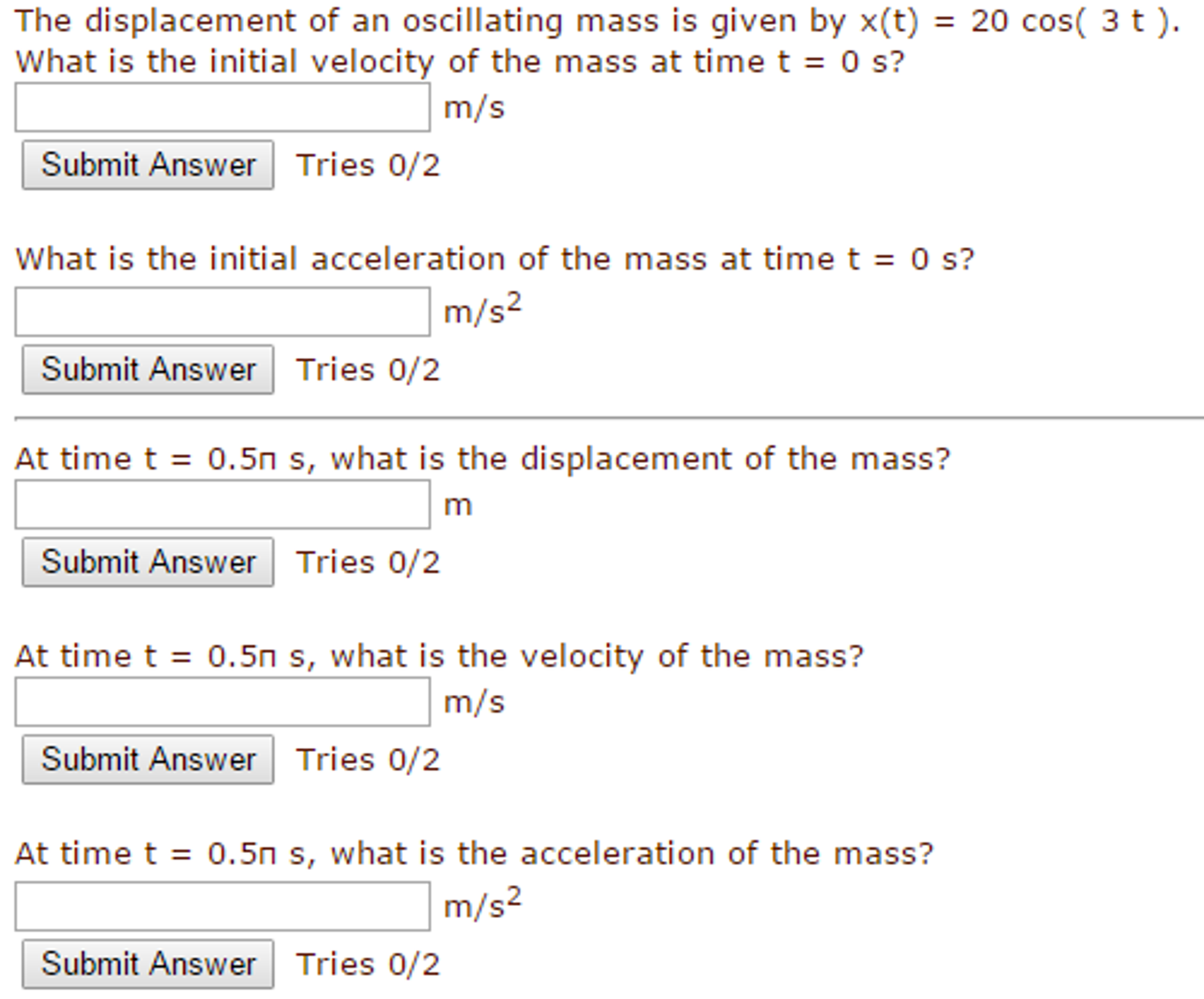 Solved The Displacement Of An Oscillating Mass Is Given By Chegg