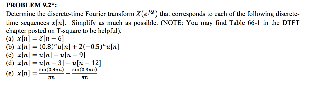 Solved PROBLEM 9 2 Determine The Discrete Time Fourier Chegg