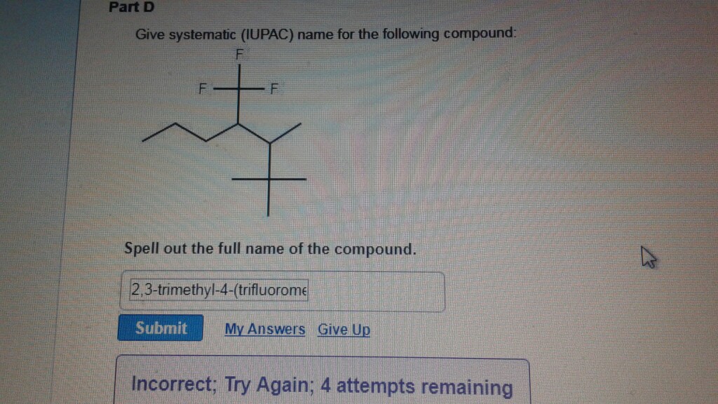 Solved Part F Give Systematic IUPAC Name For The Following Chegg