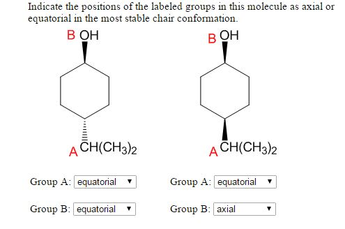 equatorial axial positions groups indicate labeled molecule stable most chair chemistry conformation answers questions answer either chegg