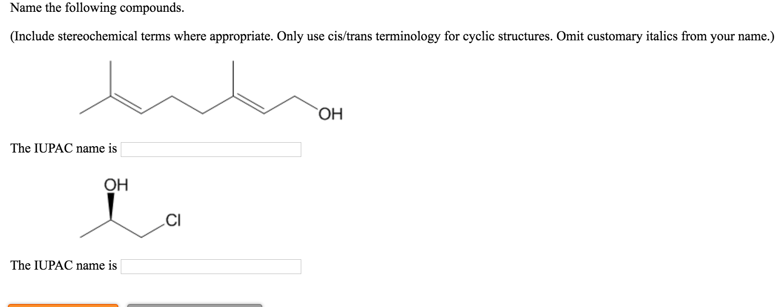 Solved Name The Following Compounds Include Stereochemical Chegg