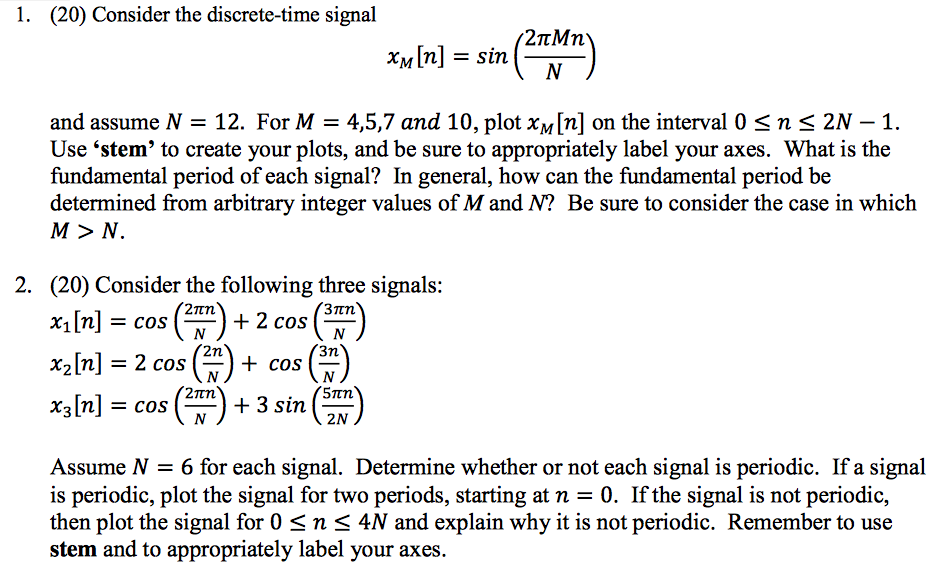 Solved Consider The Discrete Time Signal And Assume N Chegg