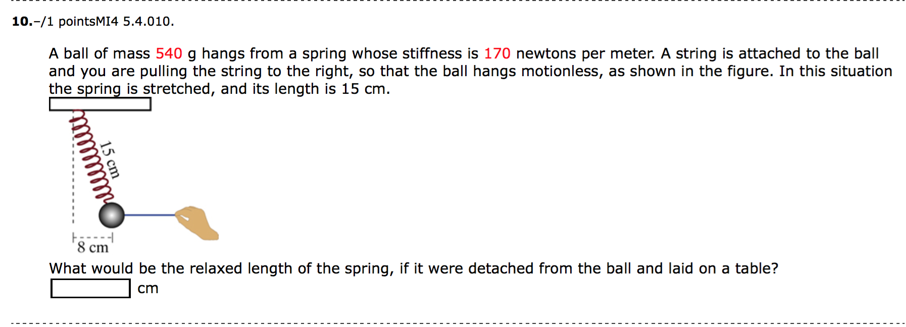 Solved A ball of mass 540 g hangs from a spring whose Chegg