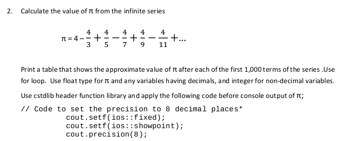 Solved Calculate The Value Of Pi From The Infinite Series Chegg