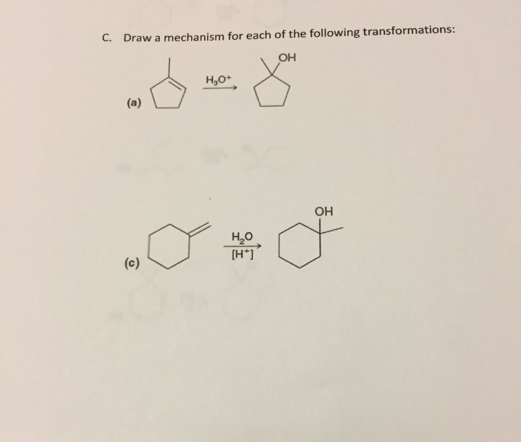 Solved Draw A Mechanism For Each Of The Following Chegg