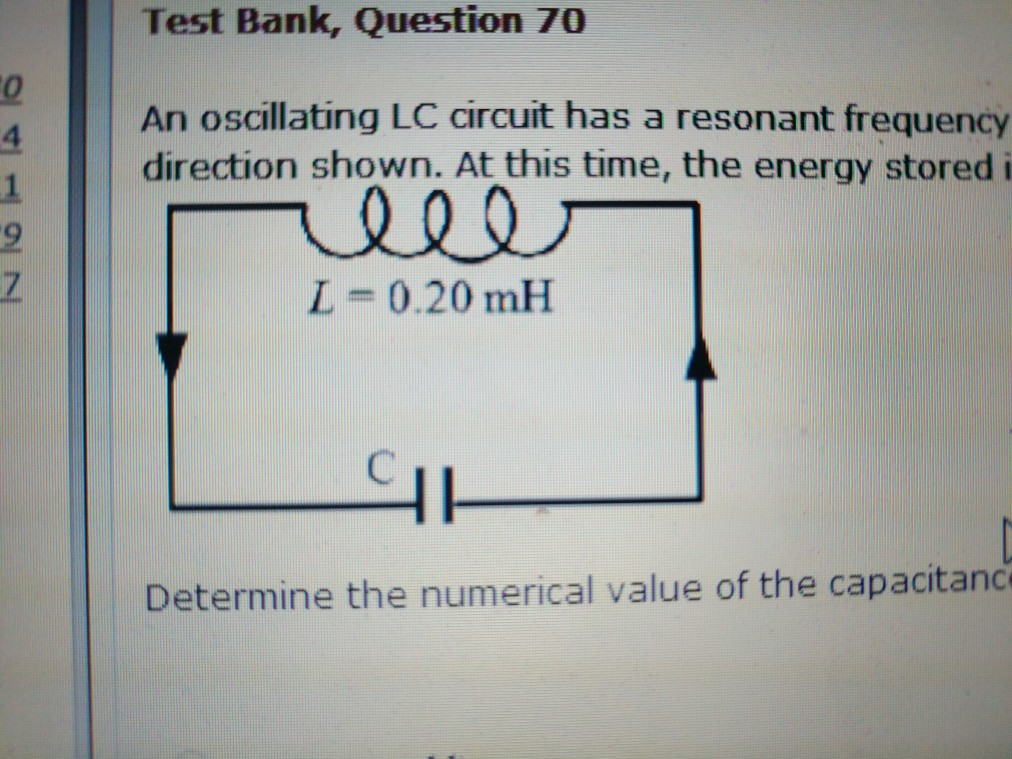 Solved An Oscillating Lc Circuit Has A Resonant Frequency Of Chegg