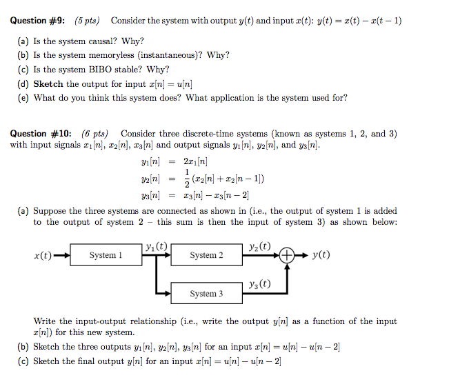 Solved Consider The System With Output Y T And Input X T Chegg