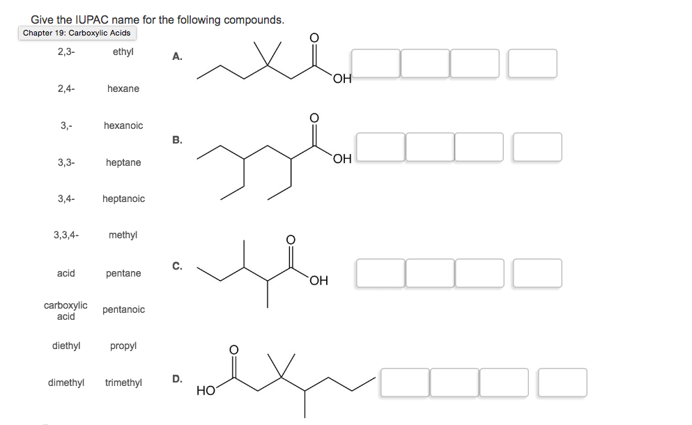 Question 19 Give The Iupac Name For The Following Cheggcom Solved: