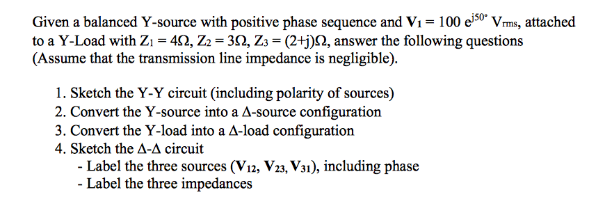 Solved Given A Balanced Y Source With Positive Phase Chegg