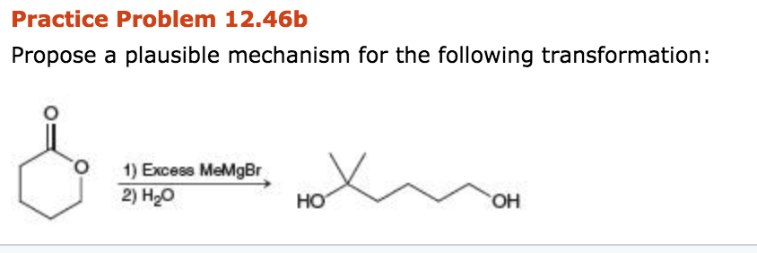 Solved Practice Problem B Propose A Plausible Mechanism Chegg