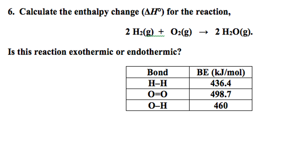 Solved Calculate The Enthalpy Change Delta H Degree For Chegg