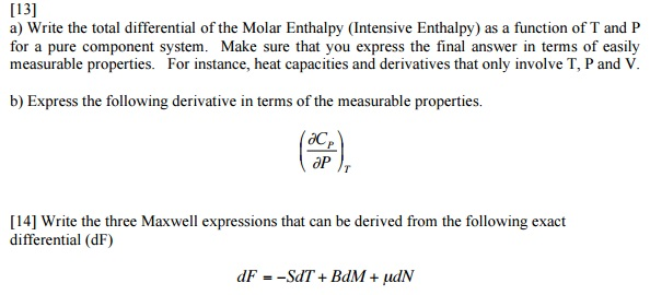 Solved Write The Total Differential Of The Molar Enthalpy Chegg