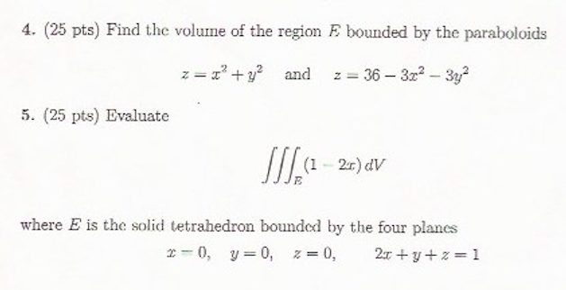 Solved Find the volume of the region E bounded by the