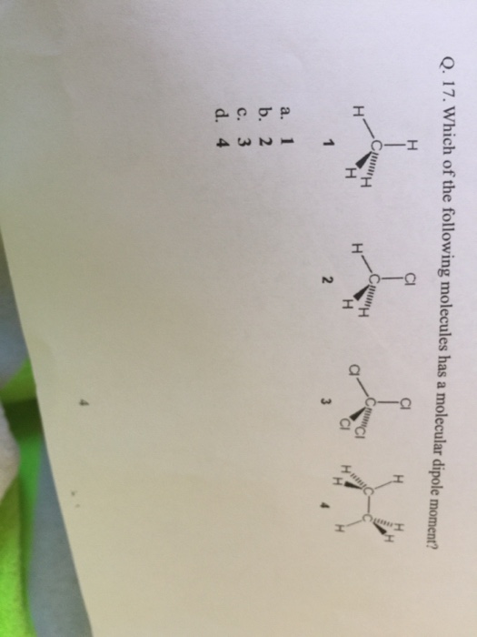 Solved Which Of The Following Molecules Has A Molecular Chegg