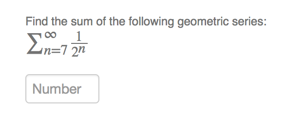 Solved Find The Sum Of The Following Geometric Series Chegg