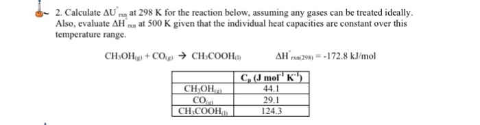 Solved Calculate Delta U Degree Rxn At K For The Chegg