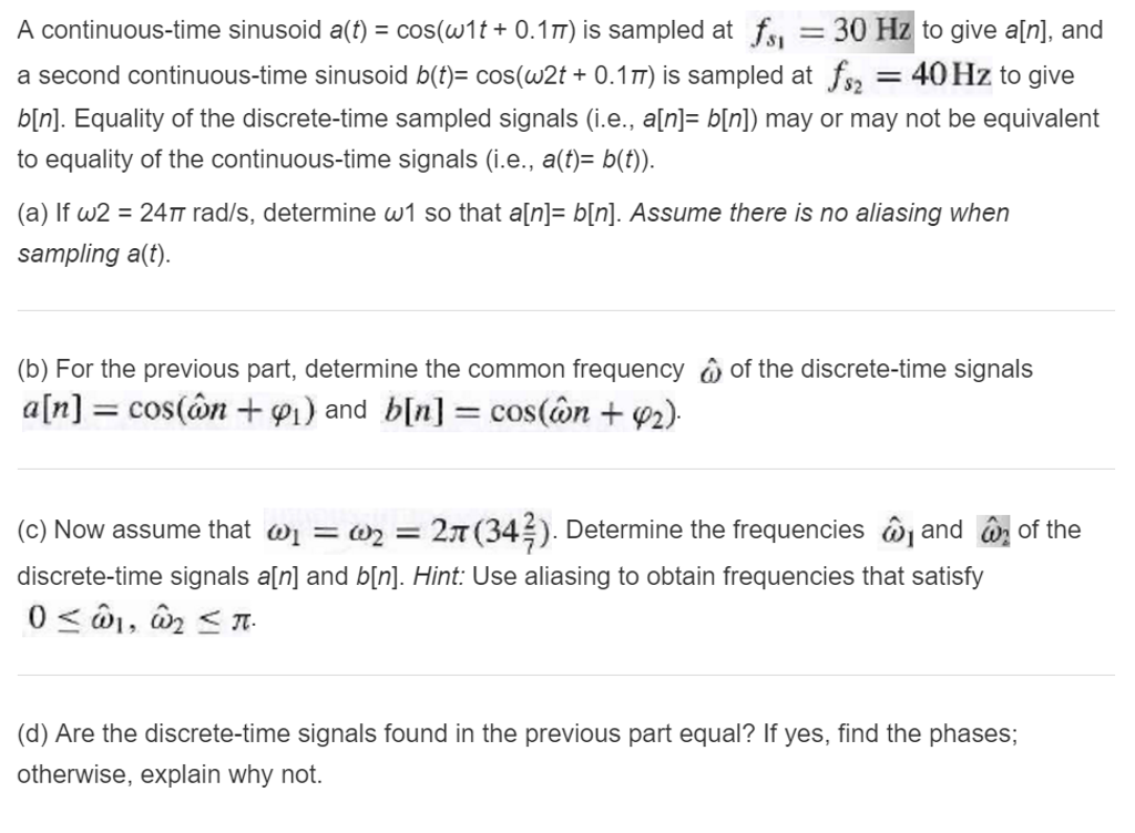 Solved A Continuous Time Sinusoid A T Cos Omega T Chegg