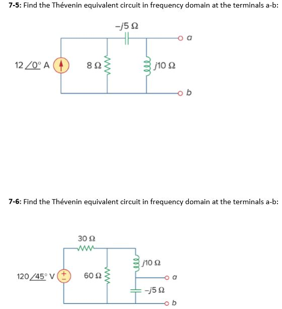 Solved 7 5 Find the Thévenin equivalent circuit in Chegg