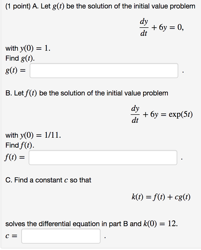 Solved Point A Let G T Be The Solution Of The Initial Chegg