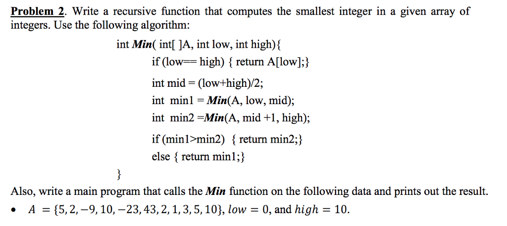 Solved Problem Write A Recursive Function That Computes Chegg