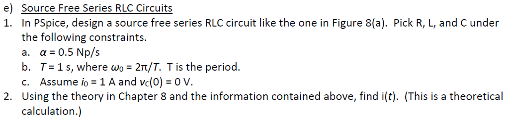 Source Free Series Rlc Circuit In Pspice Design A Chegg