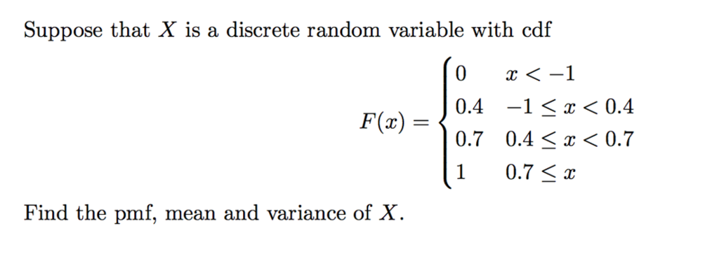 Solved Suppose That X Is A Discrete Random Variable With Cdf Chegg