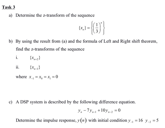 Solved A Determine The Z Transform Of The Sequence X N Chegg