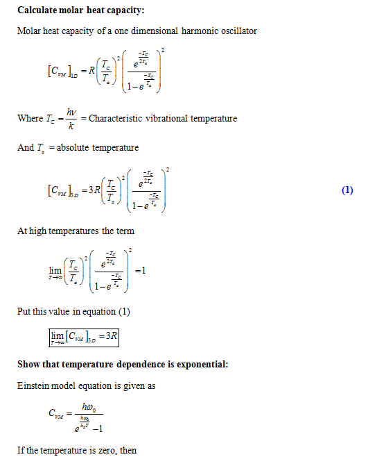 (Solved) - Calculate The Molar Heat Capacity Of The Einstein Model By ...